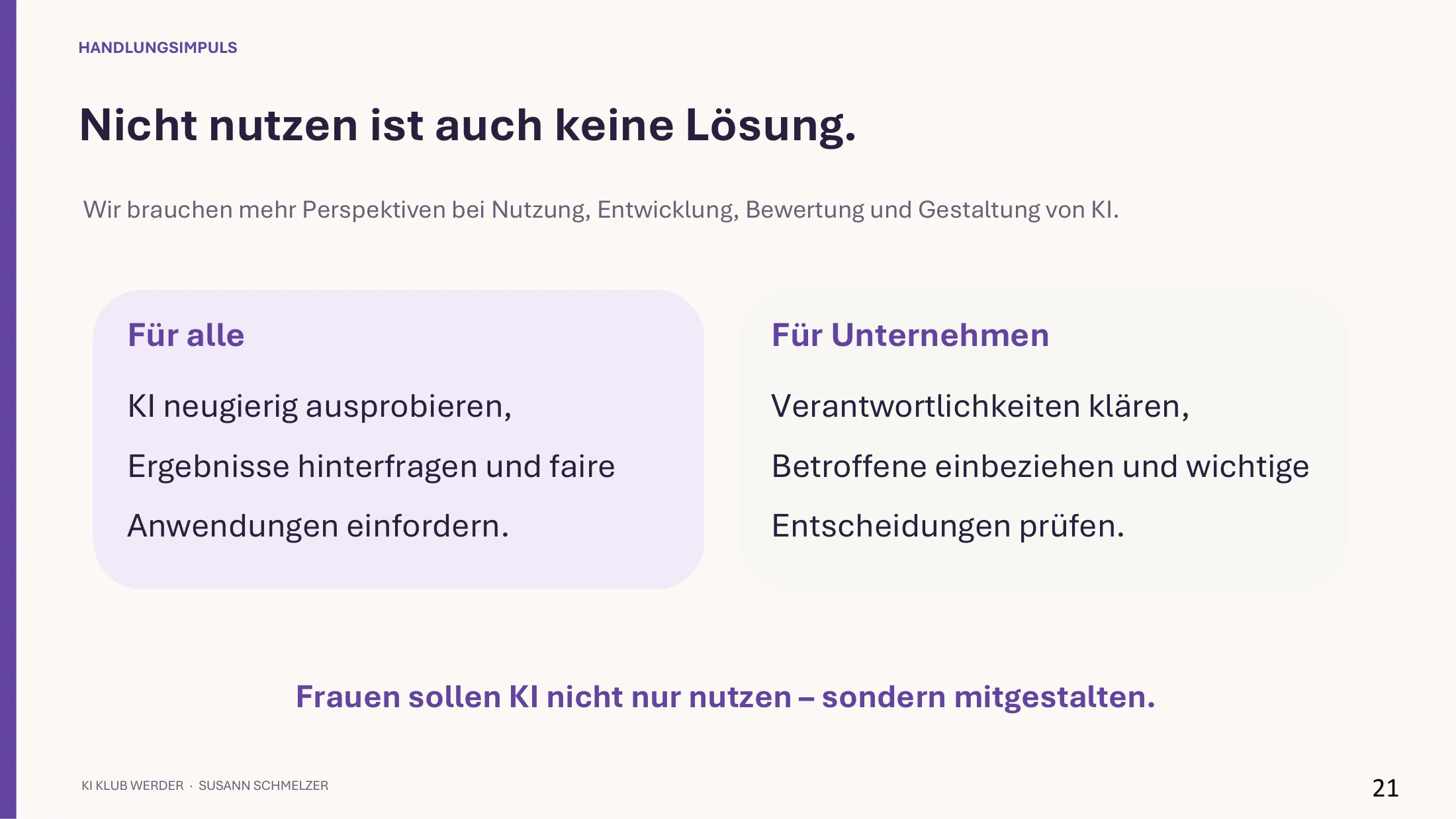 Folie: Nicht nutzen ist auch keine Lösung.